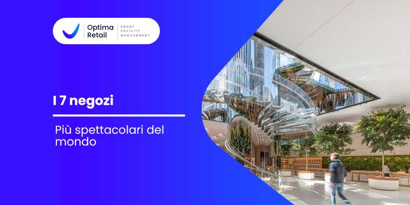 I 7 Negozi Piu Spettacolari Del Mondo