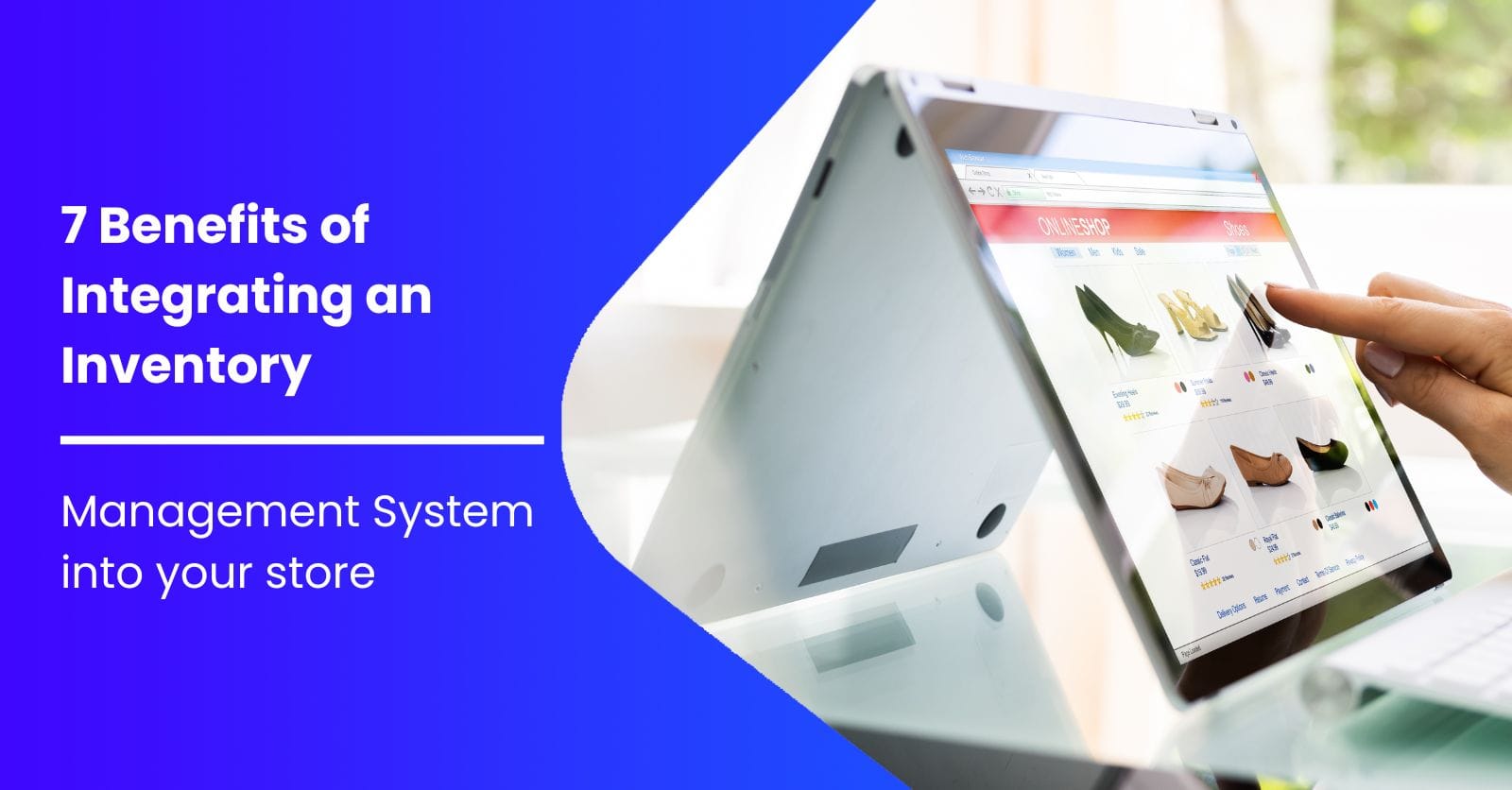 Elevate Sales: 7 POS Inventory Management Benefits