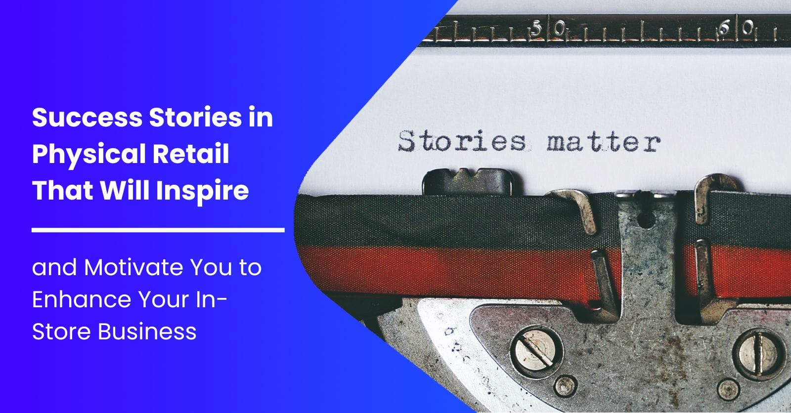 Inspiring Retail Success Stories: Boost Your Business