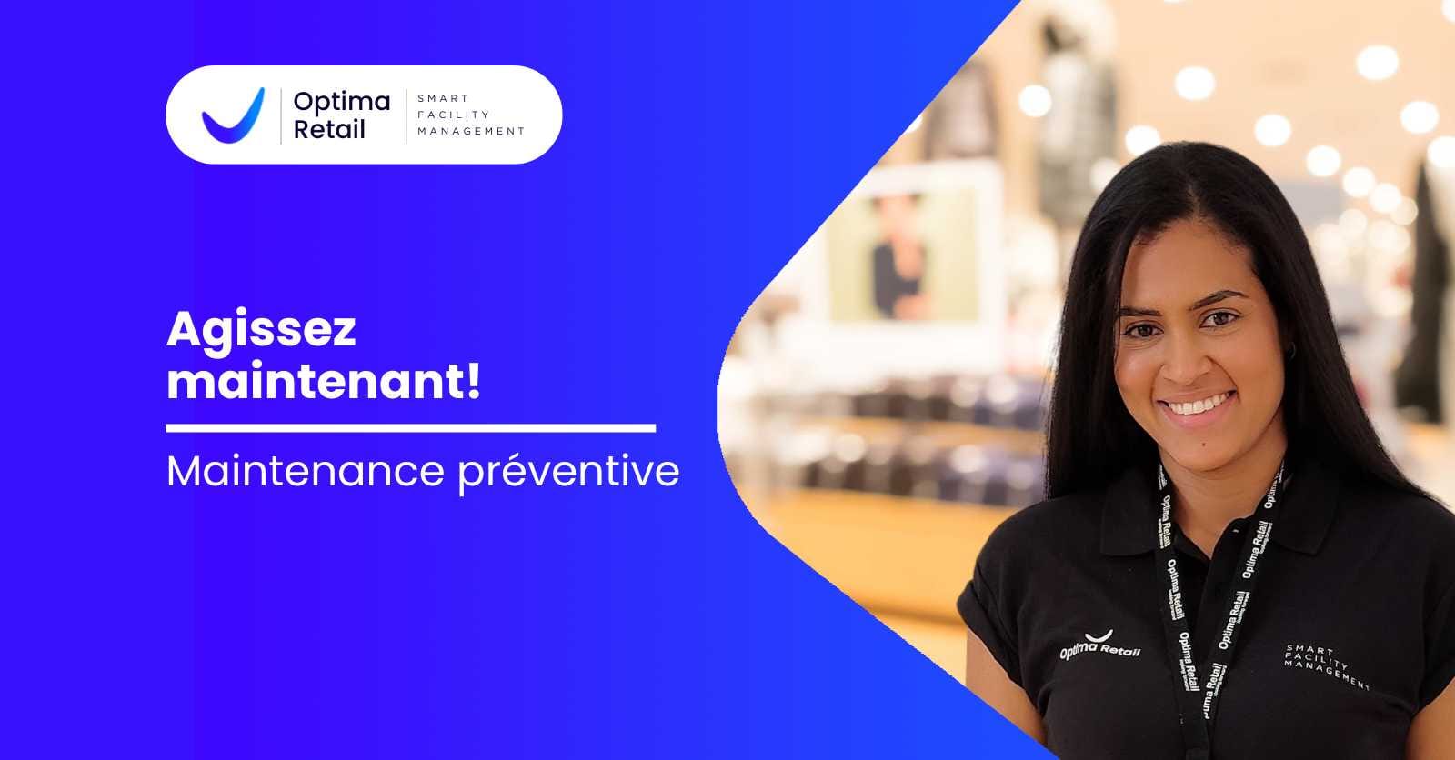 Agissez maintenant! Maintenance préventive