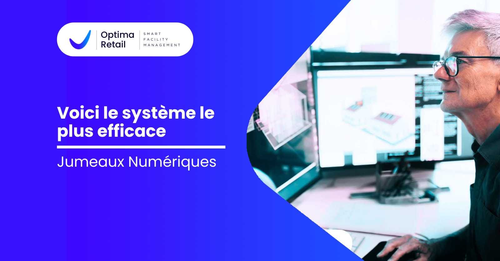 Voici le système le plus efficace : Jumeaux Numériques 4.0!