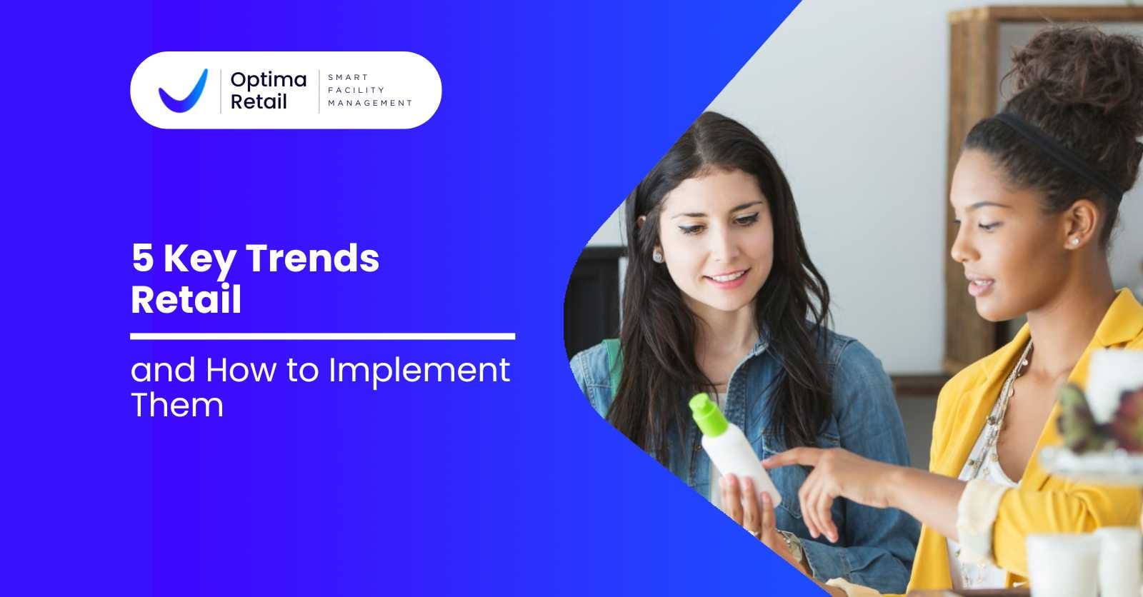 5 Retail Trends: How to Implement Them