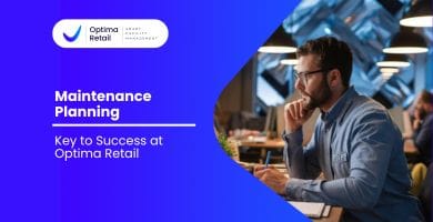 Maintenance Planning: Key to Success in Optima Retail