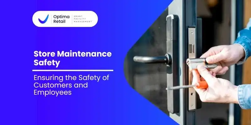 Store Maintenance Safety