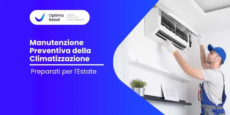 Manutenzione Preventiva della Climatizzazione: Preparati per l'Estate