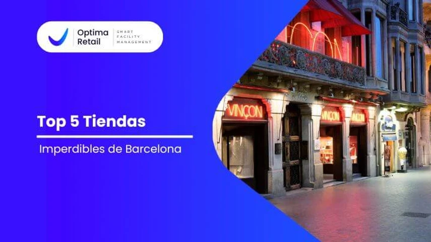 Las 5 Tiendas Imperdibles De Barcelona