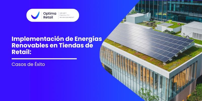 Mise en œuvre des énergies renouvelables dans les magasins de détail : analyses de rentabilisation