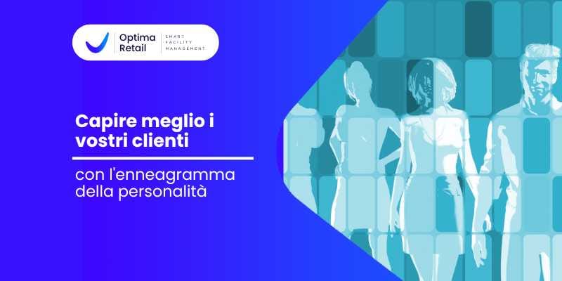 Capire meglio i vostri clienti con l'enneagramma della personalità