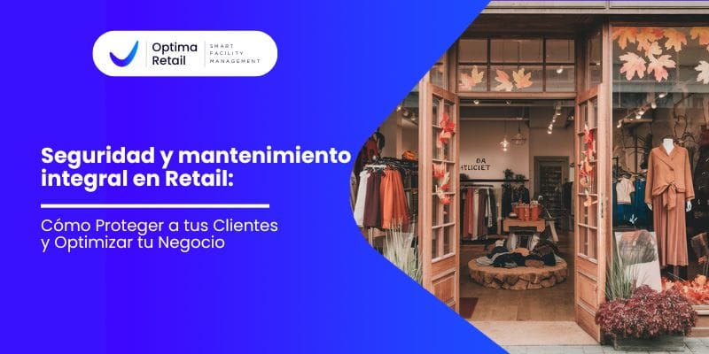 Seguridad Mantenimiento Retail
