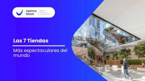 Las Tiendas Mas Espectaculares