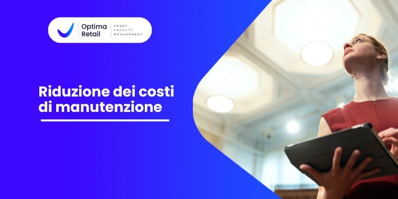 Riduzione dei costi di manutenzione