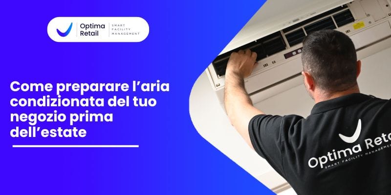 Come preparare l’aria condizionata del tuo negozio prima dell’estate